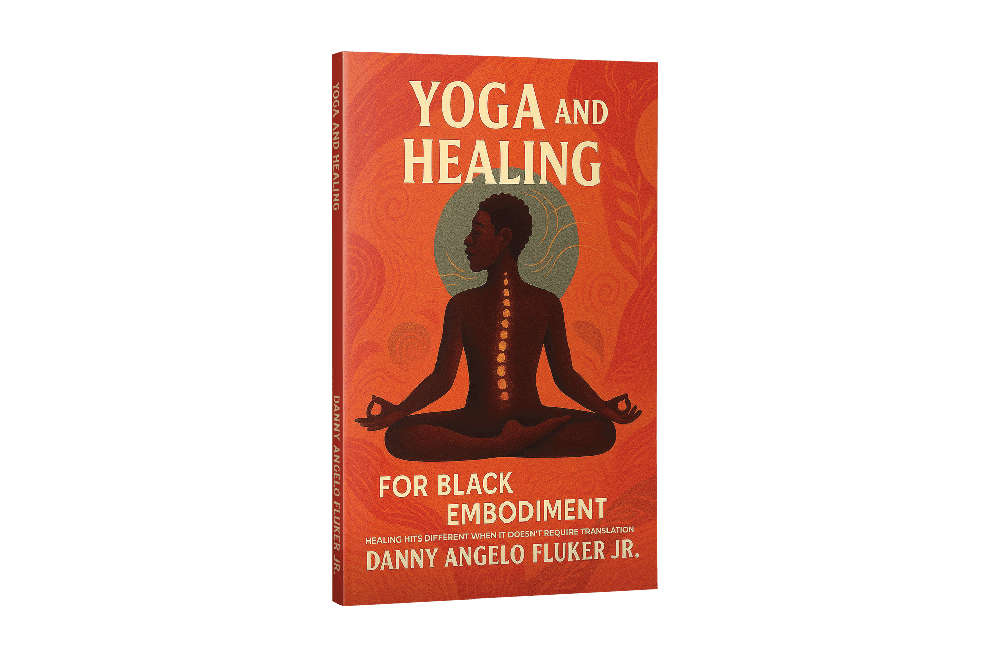 Book cover of 'Yoga and Healing' featuring a silhouette meditating on an orange background.