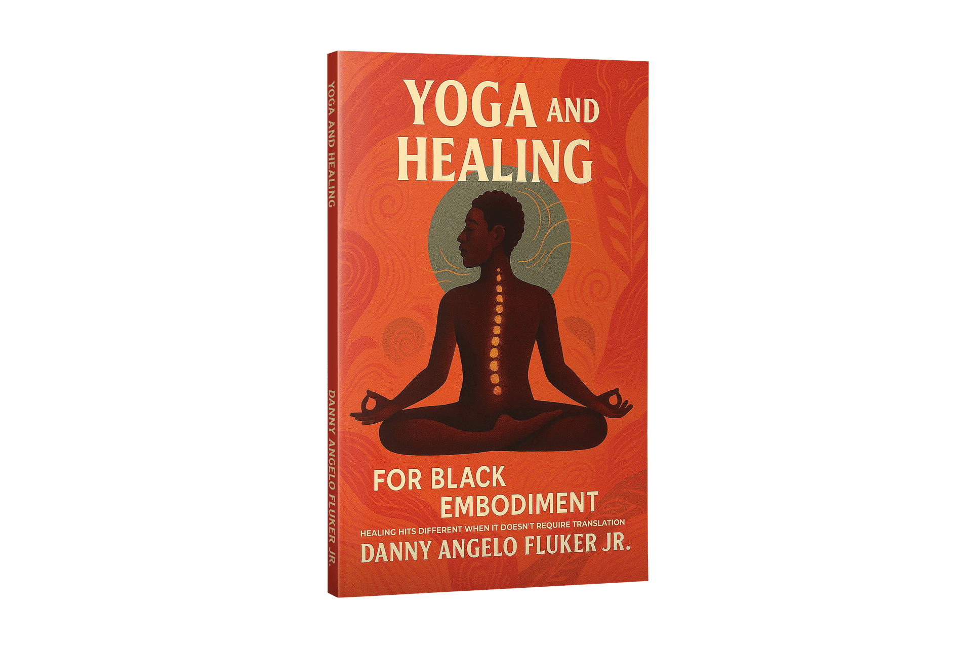Book cover of 'Yoga and Healing' featuring a silhouette meditating against an orange background.
